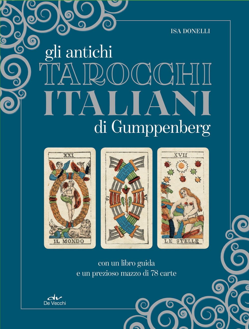 ANTICHI TAROCCHI ITALIANI DI GUMPPENBERG. CON 78 CARTE – Caffè Letterario  Libreria